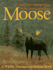 Ecology and management of the North American Moose